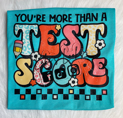 You're More Than A Test Score