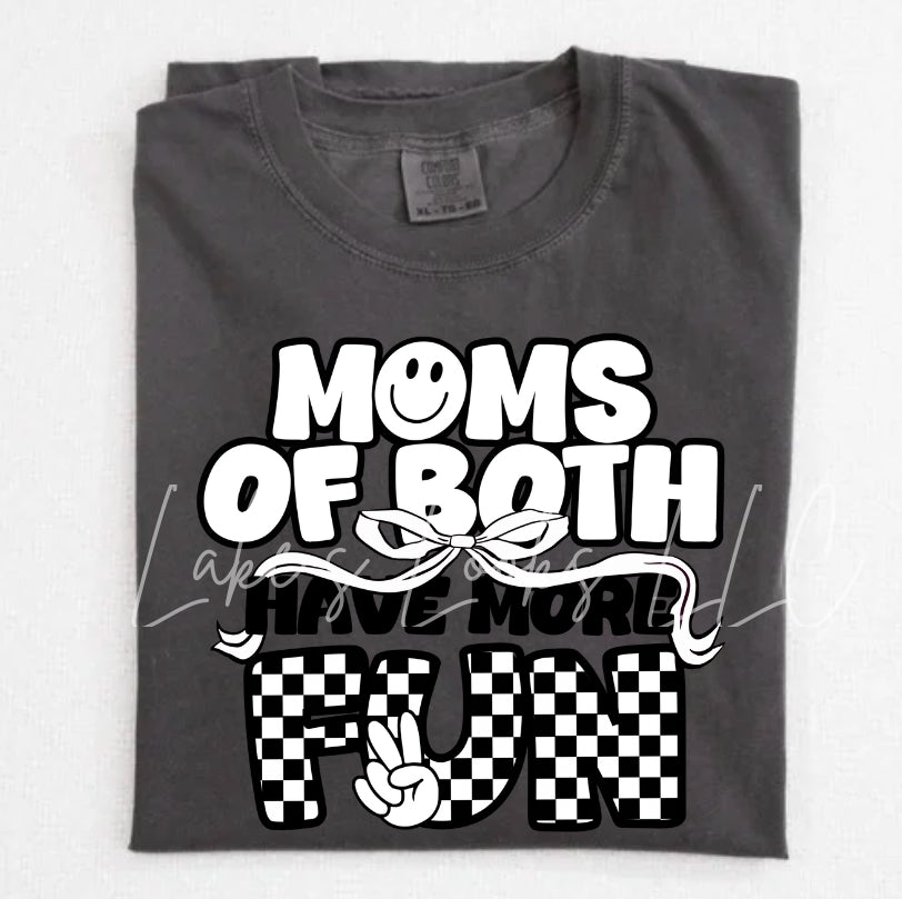 Moms of Both Have More Fun