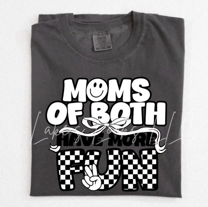 Moms of Both Have More Fun
