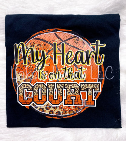 My Heart Is On That Court- Basketball