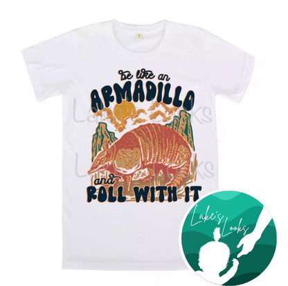 Be Like An Armadillo & Roll With It